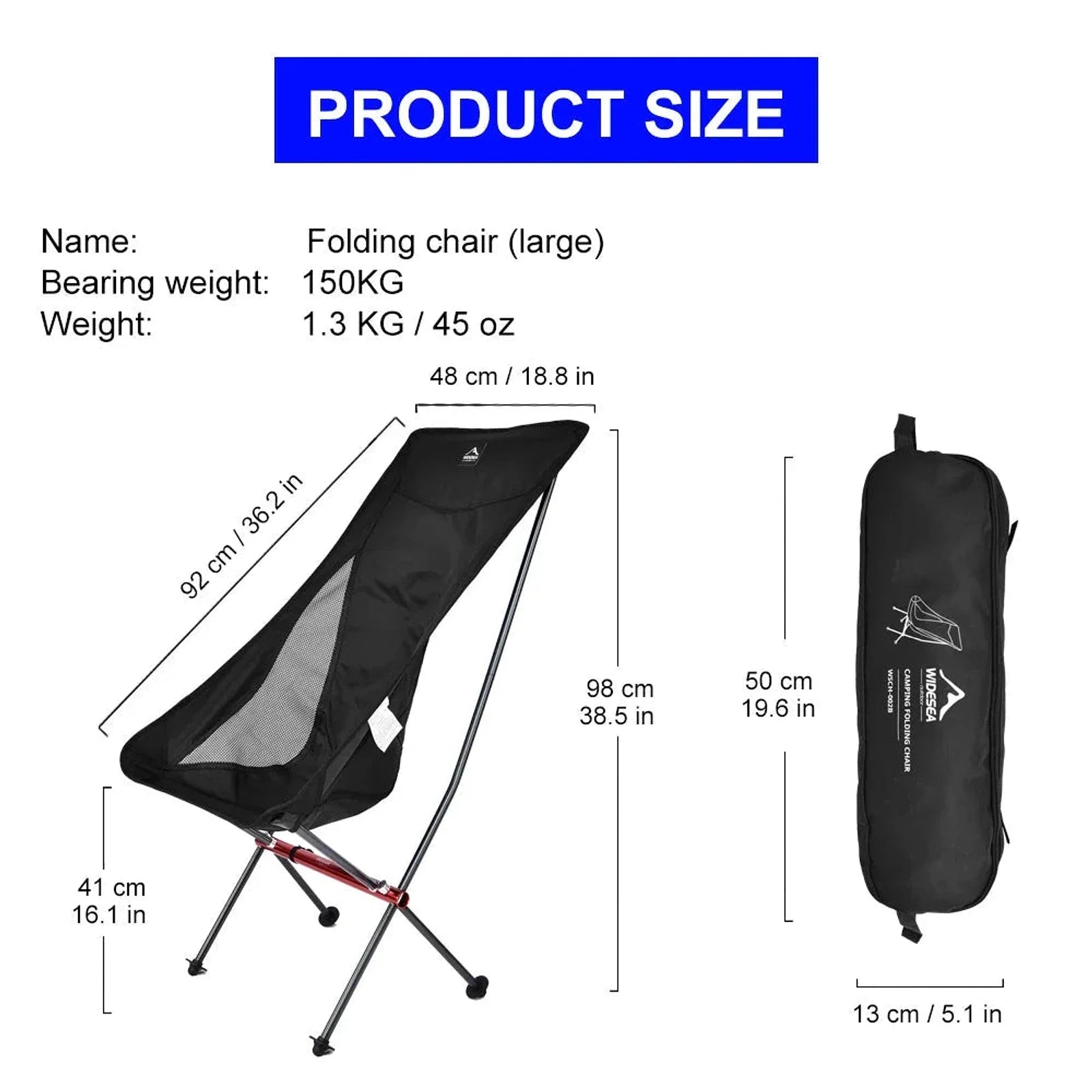 כיסא קמפינג מתקפל Widesea Easy Folding Lite, מידות: גובה 98 ס"מ, מושב 92 ס"מ, משקל 1.3 ק"ג, נשיאה עד 150 ק"ג